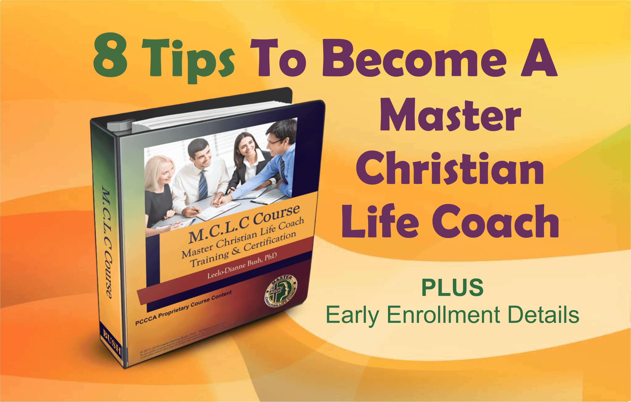 8 Tips to become a Master Christian Life Coach https://pccca.org