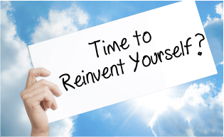 time to reinvent yourself